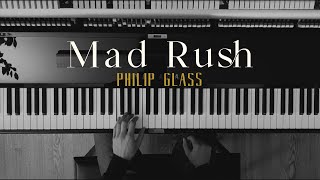 Mad Rush - Philip Glass