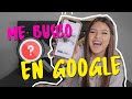 ME BUSCO EN GOOGLE | IGNACIA ANTONIA 👑