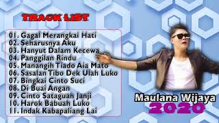 gagal merangkai hati..maulana wijaya full album 2020