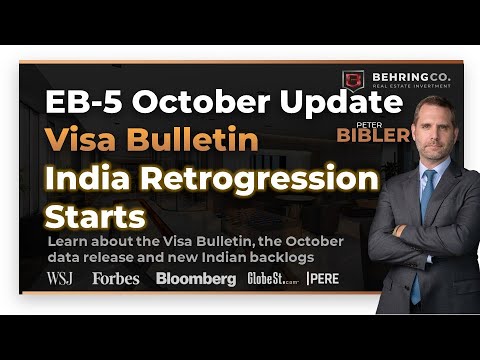 India hits EB-5 visa Retrogression - October Visa Bulletin Analysis from Peter Bibler at Behring Co.
