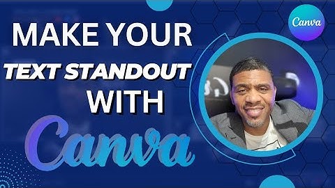 Canva Tutorial: Make Your Text Graphics Standout with Canva