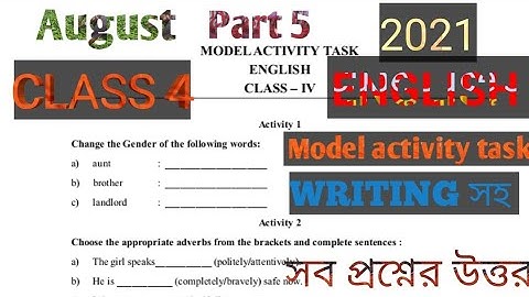 MODEL ACTIVITY TASK CLASS 4 ENGLISH PART 6AUGUST 2021চতুর্থ শ্রেণি ইংরেজি সমস্ত প্রশ্নের উত্তর আগস্ট