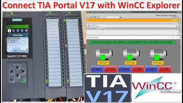 TIA PORTAL V17 CONNECT WITH WINCC EXPLORER V7.5