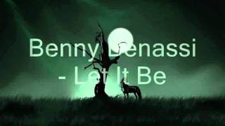 Benny Benassi - Let It Be Resimi