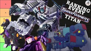 Every Transformers Titan Ranked