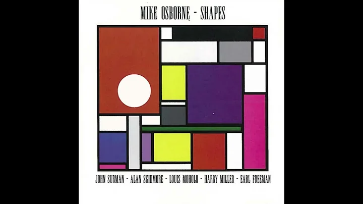 Mike Osborne - Shapes (Full Album)