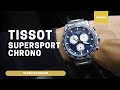 UNBOXING TISSOT SUPERSPORT CHRONO T1256171104100