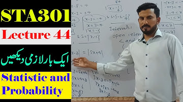 STA301 Lecture 44 Short Lecture|Vu short lecture|Statistics and Probability in Urdu/Hindi Lecture 44