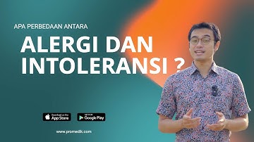 Perbedaan Alergi dan Intoleransi