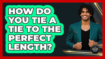 How Do You Tie A Tie To The Perfect Length? - The Sharp Dressed Gent