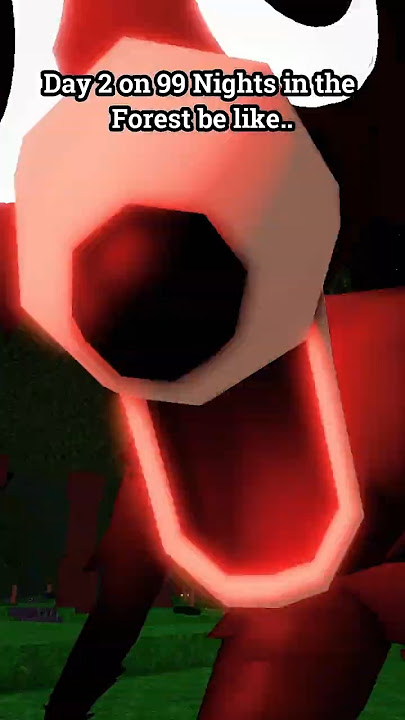 Day 2 on 99 Nights in the Forest be like.. 99 Nights in the Forest Animation Story Roblox