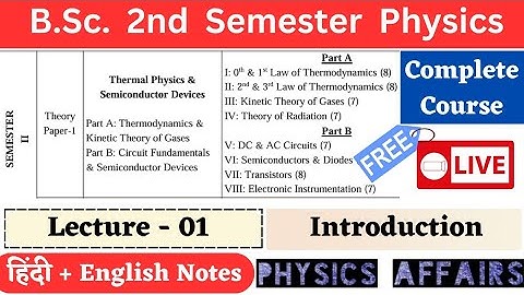 BSc 2nd Semester Physics | L-01| Complete Course | Thermal Physics and Semiconductor Devices
