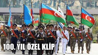 Azerbaycan Silahlı Kuvvetleri - 100.Yıl Özel Klip / Azərbaycan Silahlı Qüvvələr