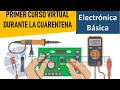 Curso Electrónica Básica - #3  Componentes electronicos basicos -El Protoboard