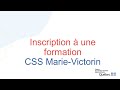 Inscription  une formation   css marie victorin