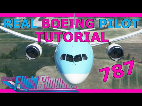 Learn the Heavy Division 787 with a Real 787 Pilot! Full Flight Tutorial MSFS