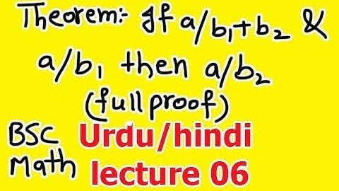 Number thoery lecture 06 If a/b1+b2 and a/b1 then a/b2 Hindi urdu lecture