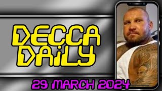 THE DECCA HEGGIE DAILY : 29 MARCH 2024