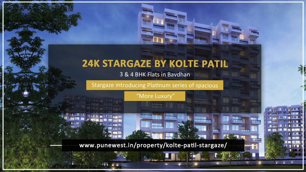 24K Stargaze | by Kolte Patil in Bavdhan | 3 & 4 BHK Flats Bavdhan ...