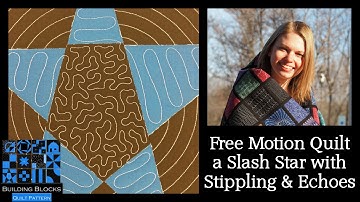 54. Free Motion Quilt a Slash Star with Stippling and Echoes