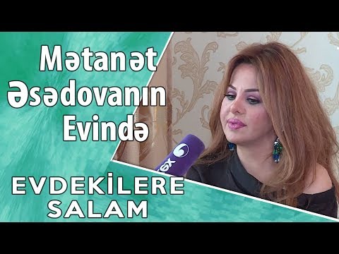 Evdəkilərə Salam - Mətanət Əsədovanın evində  (29.10.2017)