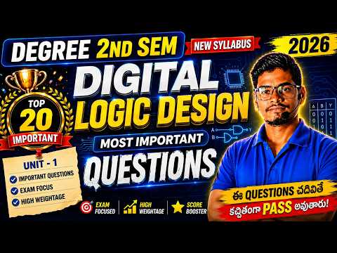 Study These 20 Questions for a Guaranteed PASS: Digital Logic Design Degree 2nd Sem 2026