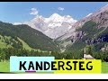 Kandersteg - Bernese Alps - Switzerland