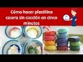 Como hacer plastilina casera sin coccion en cinco minutos