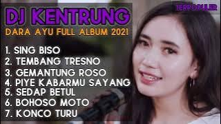 COCOK BUAT SANTAI Full album Dj Kentrung Dara Ayu Sing Biso Populer 2021