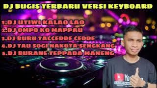 KUMPULAN DJ BUGIS TERBARU VERSI KEYBOARD 🎶 || ANDRI KHAN  ||