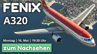 Fenix A320 Pre-Release | cruiselevel.de