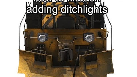 Kitbashing Pt.7: adding ditchlights