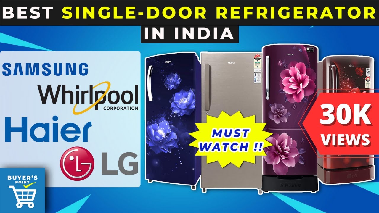 Best SingleDoor Refrigerator In India 2022 Best Fridge In India 2022