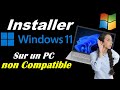 Comment installer windows 11 sur un pc non compatible