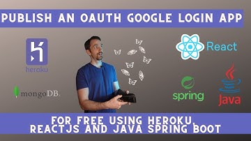 Publish an OAuth Google Login App For Free Using Heroku, ReactJS, and Java Spring Boot