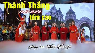 THÀNH THẮNG MÃI VƯƠN TẦM CAO - SÁNG TÁC: THIỀU THU SA - TRÌNH BÀY: TỐP CA | OFFICIAL MV