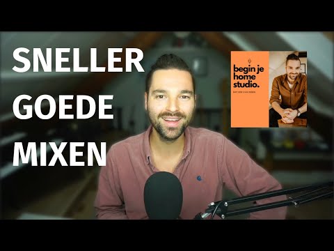 5 manieren om sneller een goede mix te maken