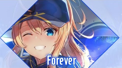 Nightcore - Forever - (Lyrics)