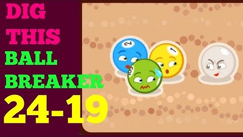 DIG THIS 24-19 (BALL BREAKER) Solution or Walkthrough