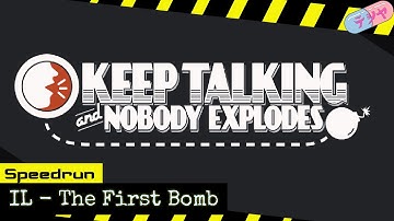Keep Talking and Nobody Explodes Speedrun - The First Bomb (0:00 IGT)