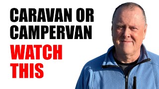 Caravan or Campervan: Our 25 year mistake !