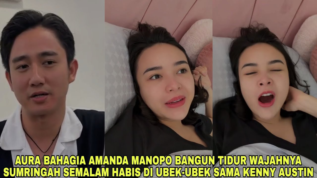 Aura Bahagia Amanda Manopo Bangun Tidur Wajahnya Sumringah Semalam Habis di Ubek-ubek sama Kenny 