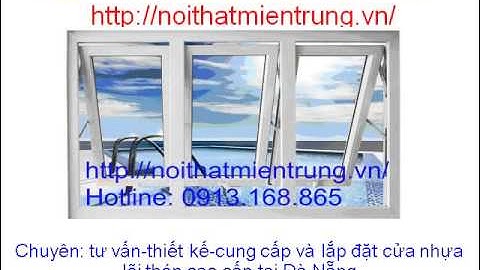 cửa nhựa lõi thép uPVC cao cấp tại Đà Nẵng 0913.168.865 Mr Sơn