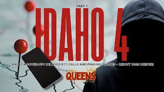 Part 1 #Idaho4 - Was it a cover-up? Delayed 911 Calls and Pinging Phones - Reddit Digs Deeper.
