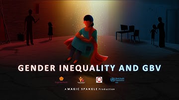 Gender Inequality and Gender Based Violence I EngenderHealth I WHO I Magic Spangle I Animation