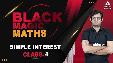 Simple Interest #1 for Bank Exams | Black Magic Maths For IBPS, SBI, RRB, NIACL, RBI, LIC Exams