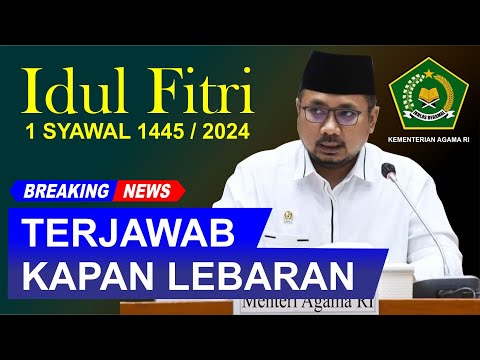 KAPAN IDUL FITRI 2024 - Hari Raya Idul fitri 2024 jatuh pada tanggal – 1 Syawal 1445 H