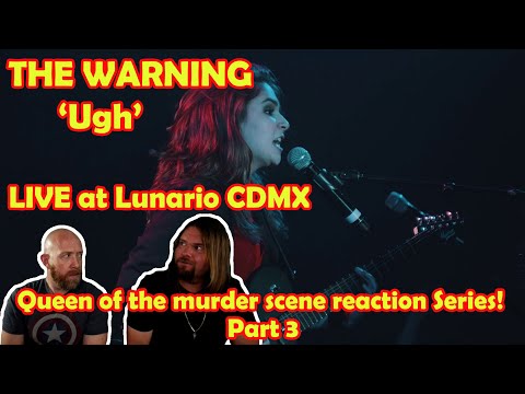 Musicians React To Hearing Ugh - The Warning - Live At Lunario Cdmx For The First Time!