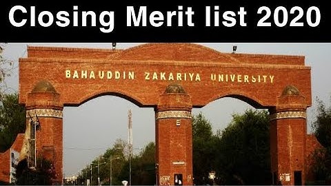 BZU Closing Merit list 2020 | BS programs | Expected Merit list 2021