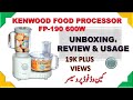 KENWOOD FOOD PROCESSOR UNBOXING, REVIEW AND USAGE URDU / HINDI